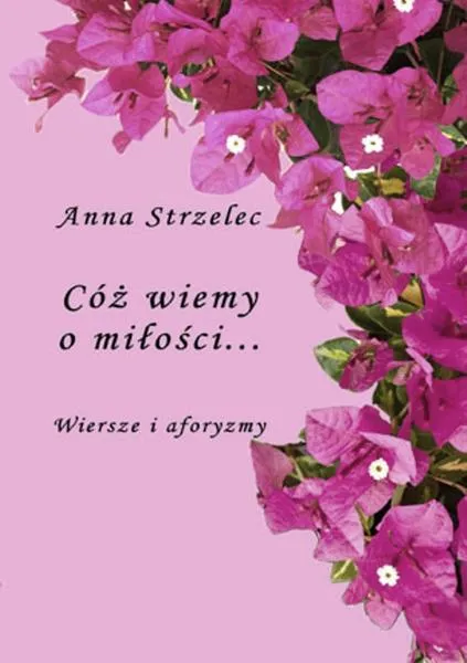 Romantyczne wiersze dla ukochanego